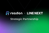 ReadON and LINE NEXT Forge Strategic Partnership to Innovate Digital Commerce