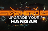 Hangar level — your most powerful & permanent StarScore boost ⚡️