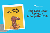 Raja Gidh Book Review — A Forgotten Tale