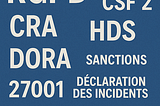 Cadres et régulations clés en cybersécurité en Europe et à l’international
