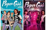 SHOW NOTES: Paper Girls: Past, Present, and Future