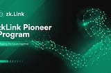 zkLink’s Pioneer Program: Shaping the future together