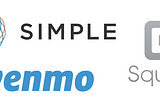 Simple + Square + Venmo = Banking Trifecta