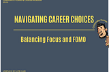 Navigating Career Choices