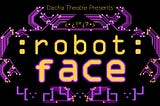 Beyond the “Zoom Play” — :robot_face: Creates a New Kind of Mediated Performance