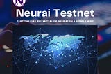 Neurai Testnet