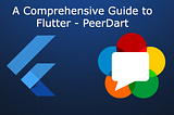 Simplified Peer to Peer Communication with PeerDart