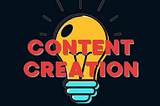 How to Generate Ideas For Content Creation