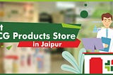 Best FMCG Products Store in Jaipur