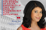 Rinku Sen Reflects on Leadership of Young Women of Color