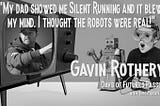 S01E12: Gavin Rothery — Movie Making, LEGOs, Comics and Robots