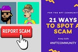 21 Ways to Spot a Scam in the NFT Space