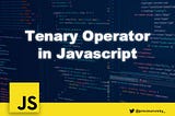 JavaScript Ternary Operator