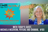 Heart and Hustle with guest Michaela McGivern, Psychic and Shaman, #180