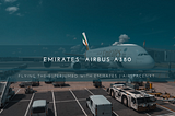 Emirates’ Airbus A380 (Super Jumbo)