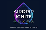Burn-Drop v2 Tokenomics Kickoff: Airdrip IGNITE (Apr 28 — May 31)