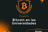 La ONG Bitcoin Argentina lanza la tercera edición de “Bitcoin en las Universidades” junto a ViaBTC…