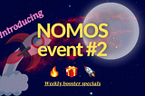 We are excited to announce Nomos Event #2