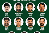 Pakistan Expected XI for T20 World Cup 2024.