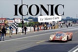 Iconic Le Mans Cars: Legendary Machines that Shaped Motorsport History