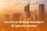 Kursus Bahasa Mandarin Terbaik