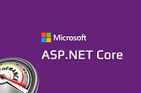 Simple steps towards boosting ASP NET Core application performance