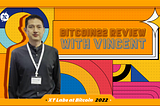 Bitcoin 2022 Review with Vincent