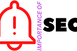 IMPORANCE OF SEO