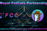 FatCats Capital x SolPunks Royal FatCats Partnership Announcement