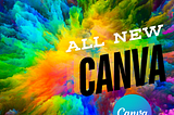 Canva Unveils Major Redesign and Integrations to Empower All Teams