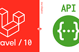 Cómo crear una API en Laravel 10
