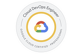 Mastering Google Cloud DevOps: Insights and Tips for the Professional Cloud DevOps Engineer Exam