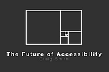 The Future of Accessibility