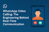 Ever wondered how WhatsApp video calls stay so fast and crystal-clear?