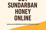 Buy Sundarban Honey Online
