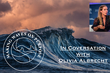 Making Waves on Purpose: Voluntary Carbon Markets with Olivia Albrecht