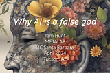 Why AI is a false god: my Science of Consciousness conference presentation.