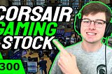 How to Invest in Video Game Companies | Corsair Gaming Stock Analysis [CRSR] | PE Ratio Explained