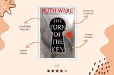 Book review: The Turn of The Key by Ruth Ware