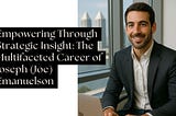 Joseph Emanuelson | Strategic Entrepreneur & Communications Expert