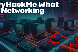 Introduction to Networking | TryHackMe What is Networking?