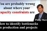 Theory Of Constraints — How to find bottlenecks in production and projects