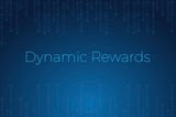 Introducing 2Ether dynamic rewards
