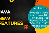 Java New Features: Versions 11 to 23 (Detailed)