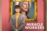 The Thin Line Between Satire and Mockery: How *Miracle Workers* Risks Disrespecting Christianity…