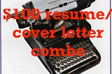NEW SERVICE FOR THE PEEPS: $100 resume/cover letter