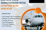 Elevate Your Expectations with Aviation Fue l Services