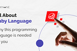 Why Do You Need The Ruby programming language?