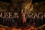 House of the Dragon Episodes 1 and 2: Disrupting the Order of Things