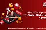 The Grey Metaphor: Top Digital Marketing Agency